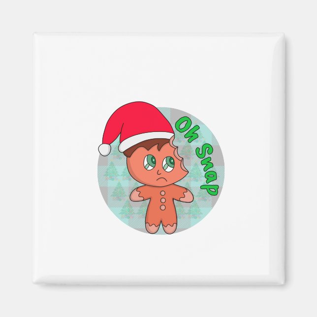 Oh Snap Magnet (Vorne)