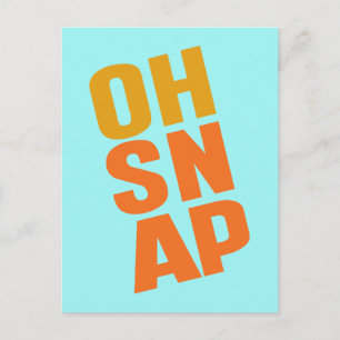 Oh Snap Postkarte