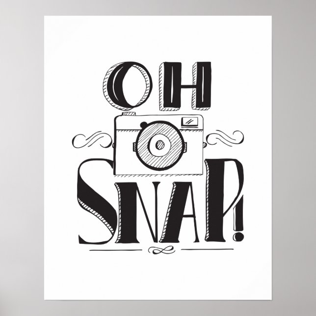 Oh Snap! Print Poster (Vorne)