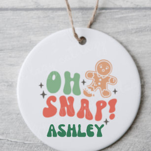 Oh snap Retro lustiger Weihnachtsspruch personalis Keramik Ornament