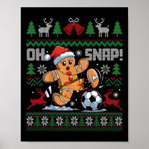 Oh Snap Soccer Lebkuchenmann Weihnachten Hässlich Poster