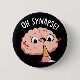 Oh Synapse Funny Brain Pun Dark BG Button