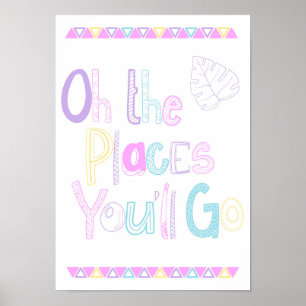 Oh The Places You'll Go Kinderzimmer-Kunstposter Poster