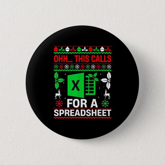 Oh This Calls For A Spreadsheet Christmas Sweater  Button (Vorderseite)
