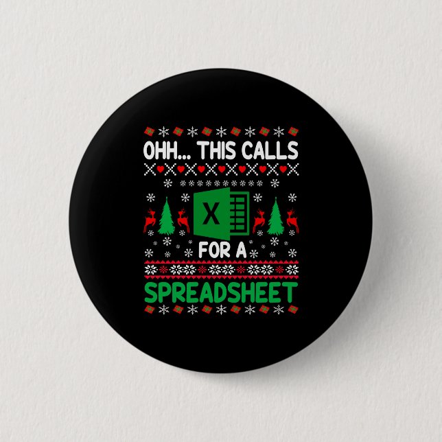 Oh This Calls For A Spreadsheet Christmas Sweater  Button (Vorderseite)