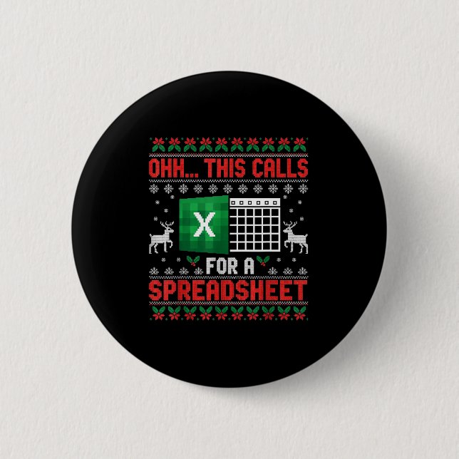 Oh This Calls For A Spreadsheet Christmas Sweater  Button (Vorderseite)
