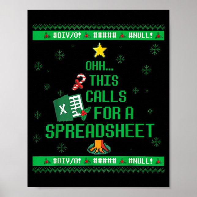 Oh This Calls For A Spreadsheet Christmas Sweater  Poster (Vorne)