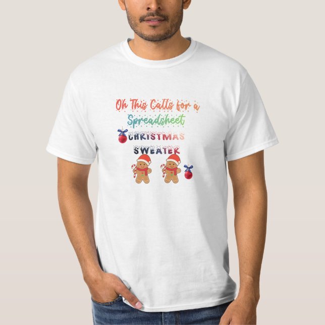 Oh This Calls for a Spreadsheet Christmas Sweater T-Shirt (Vorderseite)