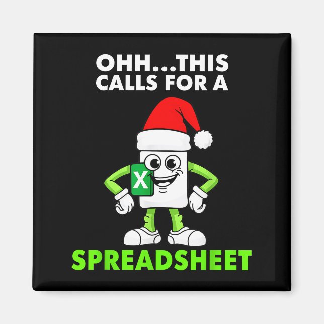 Oh This Calls For A Spreadsheet Excel Christmas Co Magnet (Vorne)