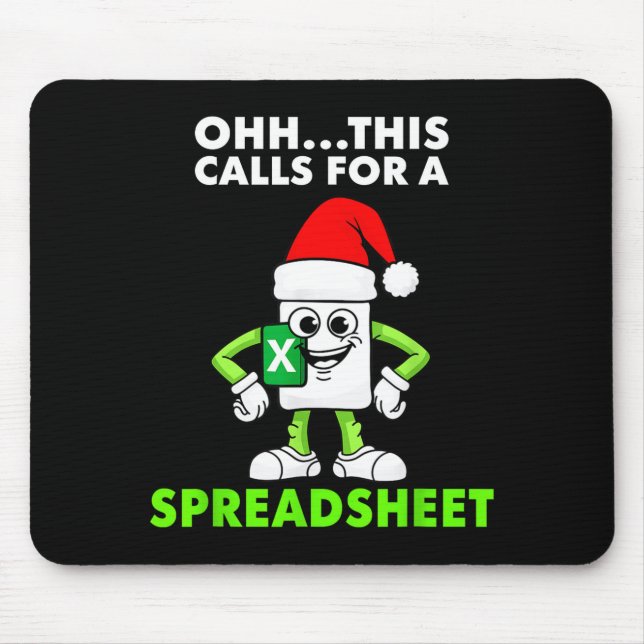 Oh This Calls For A Spreadsheet Excel Christmas Co Mousepad (Vorne)