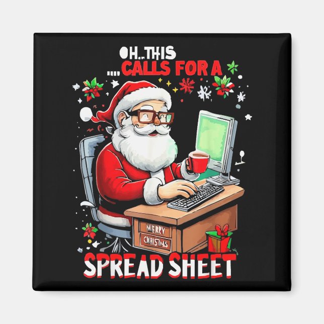 Oh This Calls For A Spreadsheet, Funny Excel Chris Magnet (Vorne)