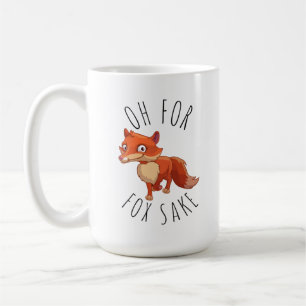 Oh um des Fuchses willen Kaffeetasse