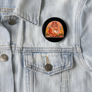 Oh Um Des Himmels Willen Süßes und Lustiges Fuchs- Button