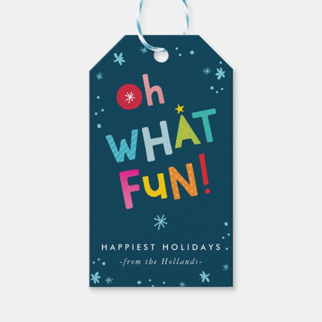 OH WAS FUN strahlend moderne bunte Typografie Geschenkanhänger (Vorderseite)