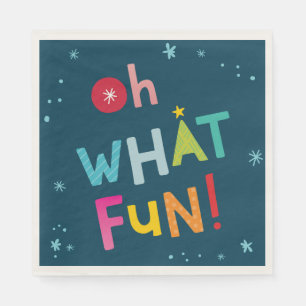 OH WAS FUN strahlend moderne bunte Typografie Serviette