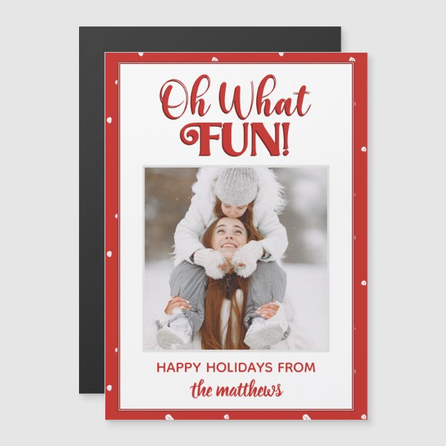 Oh Was Für Ein Spaß Cute Script Foto Weihnachtskar Magnetkarte (Vorne/Hinten)