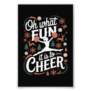 Oh, was für ein Spaß es ist, hässliches Cheerleadi Fotodruck