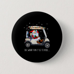 Oh was für ein Spaß ist es, Santa beim Fahren eine Button