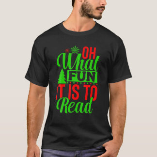 Oh, was Spaß es macht, das librische Weihnachtsbuc T-Shirt