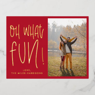 Oh, was Spaß Typografisches Rotes Foto Folien Feiertagspostkarte