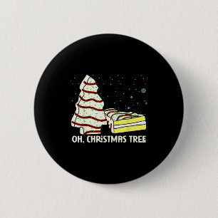 Oh, Weihnachtsbaum-Torten-Shirt Lustige Torten Deb Button