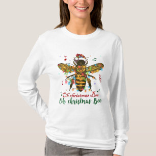 Oh Weihnachtsbiene Oh Weihnachtsbiene Licht T-Shirt