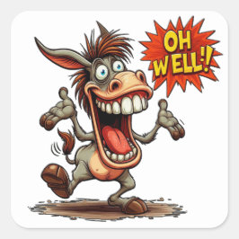 Oh Well Donkey Sticker Sheet
