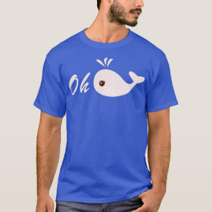 Oh Whale pub Pink T-Shirt
