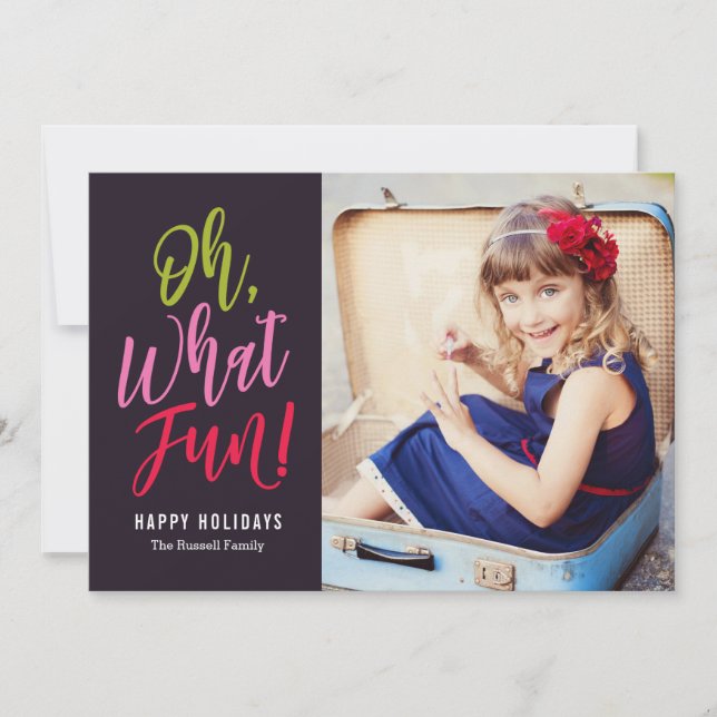Oh What Fun EDITABLE COULEUR Carte photo de vacanc (Devant)