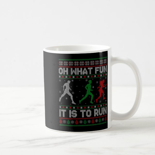 Oh What Fun Is It To Run Ugly Christmas Sweater Ru Kaffeetasse (Rechts)