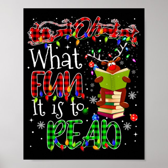 Oh What Fun It Is To Read Book Librarian Teacher C Poster (Vorne)