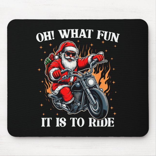 Oh What Fun It Is To Ride Motorcycle Biker Santa C Mousepad (Vorne)