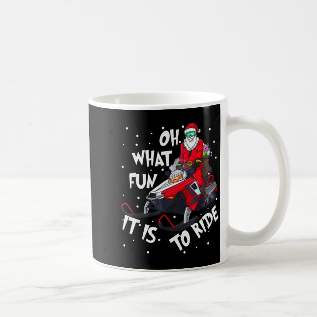Oh What Fun It Is To Ride Santa Claus Christmas Sn Kaffeetasse (Rechts)
