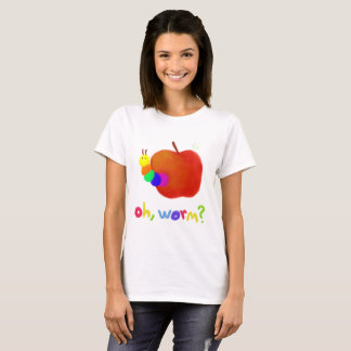 Oh Wurm-Shirt? T-Shirt