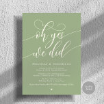 Oh Yes We Did Modern Script Elopement Announcement Einladung<br><div class="desc">Celebrate your intimate wedding with this stunning "Oh Yes We Did" elopement announcement card featuring elegant modern calligraphy and minimalist design. This sophisticated modern sage romance, with sage green and cream white card is perfect for sharing your special news with family and friends after your elopement ceremony. Features: Beautiful hand-lettered...</div>