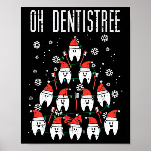 Oh Zahnbaum Weihnachtsbaum Zähne Zahnmedizin Denta Poster
