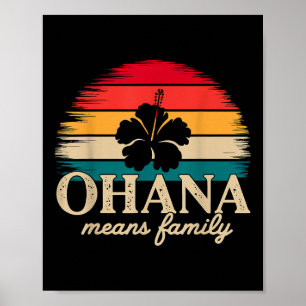 Ohana bedeutet Familie Hawaii Sommerurlaub Ferien  Poster