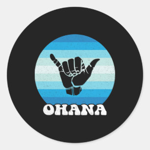 Ohana Hawaii Hi Aloha Hawaiianische Insel Shaka Re Runder Aufkleber