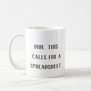 Ohh Das ist ein Fall für eine Tabelle, Mathe-Freak Kaffeetasse