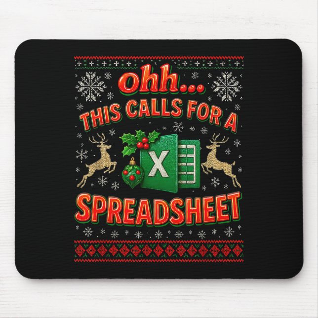 Ohh This Calls For A Spreadsheet Funny Holiday Quo Mousepad (Vorne)