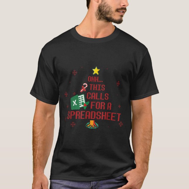 Ohhh This Calls For A Spreadsheet Ugly Christmas S T-Shirt (Vorderseite)