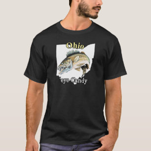 Ohio 'Eye Candy Lustiges Walleye-Angler-T-Shirt T-Shirt