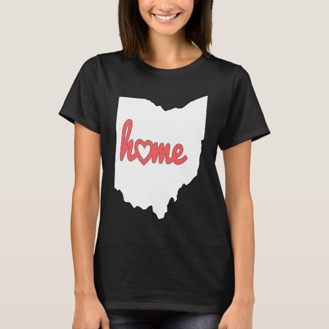 Ohio Is My Home USA State Pride T-Shirt (Vorderseite)