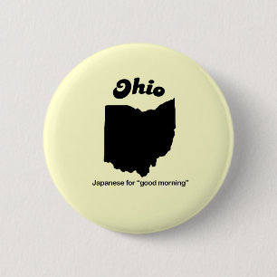 Ohio Motto - Japanisch für guten Morgen Button