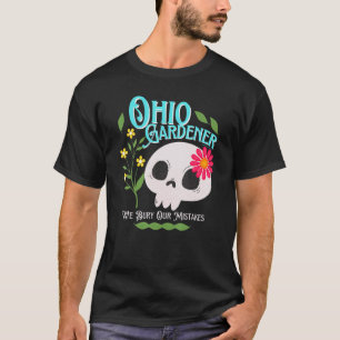 Ohio Oh State Rebellious Gardener Süßer Totenkopf T-Shirt