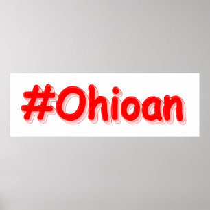 "#Ohioan " Niedliches Design. Jetzt kaufen Poster