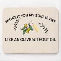 Ohne dich ist Soul trocken wie ein Olivenöl ohne Ö