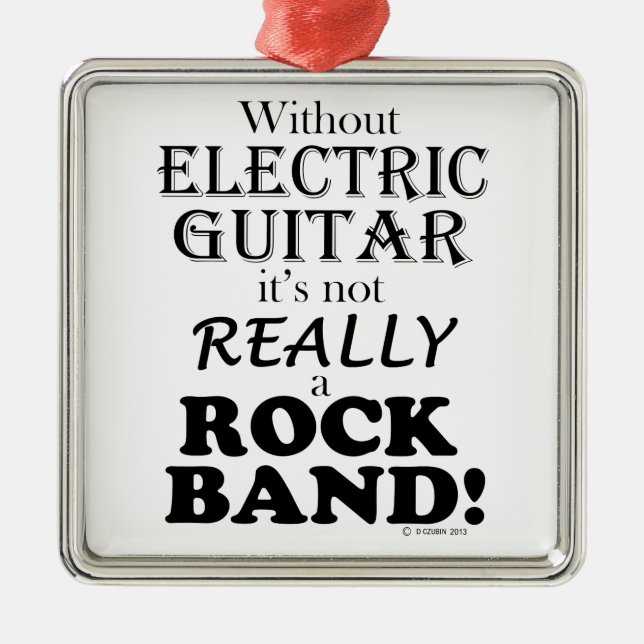Ohne elektrische Gitarre - Rockband Silbernes Ornament (Vorne)