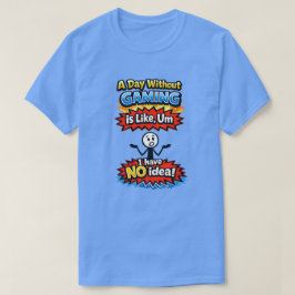Ohne Gaming T-Shirt