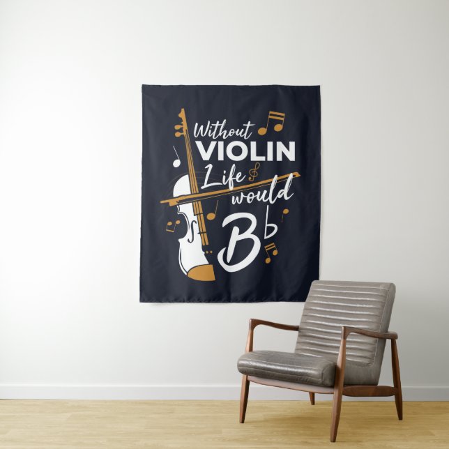 Ohne Geige wäre das Leben ein flatter Musiker Wandteppich (Beispiel)